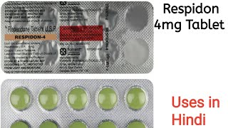 Respidon 4mg Tablet uses side effects and doses in Hindi [upl. by Asilanna]