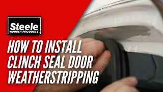 How To Install Clinch Seal Door Weatherstripping [upl. by Allsun]