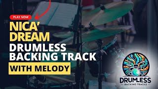 Nicas Dream Drumless Backing Track for Drummers [upl. by Aynad]