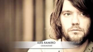 Luis Ramiro  Casualidad [upl. by Oryaj]