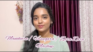 Manohara  Vaseegara  Zara Zara  Mini Mashup Cover  Lakshmi Meghana [upl. by Dumm]