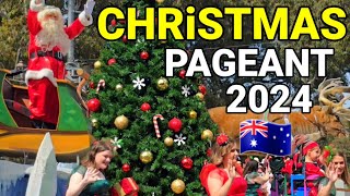 CHRISTMAS PAGEANT 2024 ADELAIDE SOUTH AUSTRALIA 🇦🇺 [upl. by Kanal740]