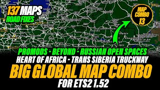 ETS2 152 Big Global Map Combo  Promods ROS PL Rebuilding Africa and many more maps [upl. by Chill46]