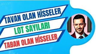 TAVAN VE TABAN OLAN HİSSELERİN BEKLEYEN LOT SAYILARI [upl. by Gamali]