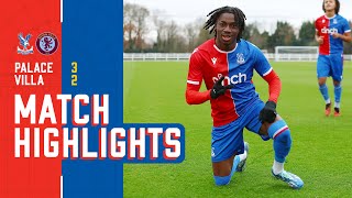 WILLIAMS LATE WINNER  Palace 32 Villa  U18 Highlights [upl. by Lainahtan948]