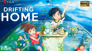 Drifting Home 2022 Movie  Mutsumi Tamura amp Asami Seto  Drifting Home Full Film Review In English [upl. by Ungley]