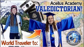 From World Traveler to Acellus Academy Valedictorian [upl. by Cardinal]