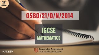 058021ON14  Worked Solutions  2014 IGCSE Maths Paper EXTENDED 058021OCTNOV2014 0580 [upl. by Kcirdet]