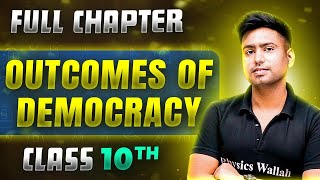 Outcomes Of Democracy FULL CHAPTER  Class 10th Political Science  Chapter 5  Udaan [upl. by Leirbaj856]