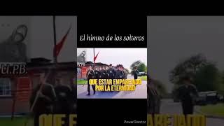 El himno de los solteros memes edit humor [upl. by Ayit257]