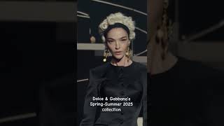 Dolce amp Gabbana’s SpringSummer 2025 collection Milano Fashion Week [upl. by Alleiram386]