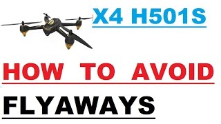 HUBSAN H501S HOW TO AVOID FLYAWAY [upl. by Aikenahs697]