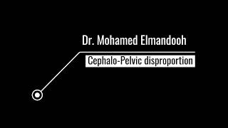 Cephalopelvic disproportion [upl. by Fasano]