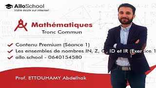 Math TC  Séance 1  Les ensembles de nombres IN Z Q ID et IR Exercice 1 [upl. by Maxma]