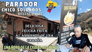 TRUCHA FRITA EN EL RESTAURANTE PARADOR CHICO SOLDADOS AZUAY ECUADOR [upl. by Ahseem]