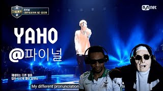 High School Rapper 2 고등래퍼 2  윤진영  YAHO Feat지구인 ProdPadi  파이널  REACTION [upl. by Heppman885]