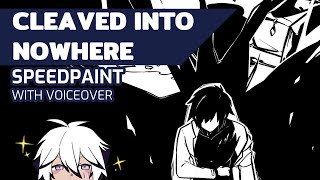 Cleaved Into Nowhere SPEEDPAINT with commentary [upl. by Kerek825]