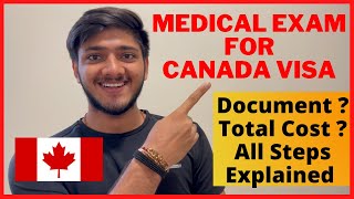 Medical Exam For Canada Student Visa  Full Process Explained  Canada Immigration 2022 [upl. by Inaleon]