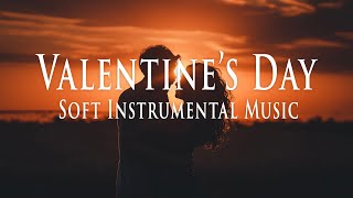 ♡ VALENTINES DAY PLAYLIST  ♥️♥️♥️  Love Songs Beautiful Music for Lovers  ONE HOUR [upl. by Atirehc]