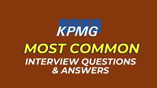 KPMG Interview Questions and Answers for 2024 [upl. by Icram]