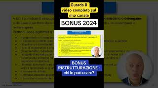 BONUS RISTRUTTURAZIONE 2024 chi lo può usare [upl. by Philo448]