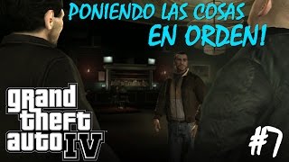 Poniendo las cosas en orden  GTA IV 7 [upl. by Florette]