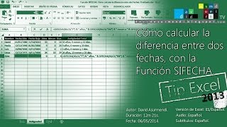 Función SIFECHA Calcular la Diferencia Entre dos Fechas la Edad o la Antigüedad Excel 2013 [upl. by Aylat]