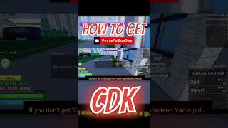 HOW TO GET CDK bloxfruit bloxfruits bloxfruitpvp cdk [upl. by Ardisj]