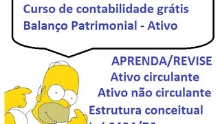 Curso de contabilidade grátis  Balanço Patrimonial  Ativo  Aula 12 [upl. by Jaffe]