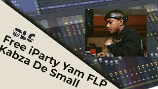 How To Produce Like Kabza De Small  Free iParty Yam Ft Aymos FLP Remake  Free Download [upl. by Atsirhcal]