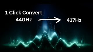 Easiest way to convert 440 hz music to 417 hz  Solfeggio frequency retuning [upl. by Brom]