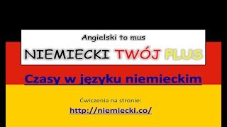 Powtórka z czasów Czasy w języku niemieckim Gramatyka języka niemieckiego [upl. by Aman]