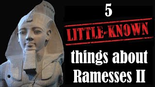 S02 03 5 littleknown things about Ramesses II [upl. by Artened449]