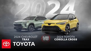 2024 Toyota Corolla Cross vs 2024 Chevrolet Trax  Toyota [upl. by Riebling]