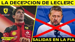 ⚠️LECLERC DECEPCIONADO con FERRARI 💥 QUE PASA en 2024 😳 MAS SALIDAS en la FIA ❌ La INESTABILIDAD [upl. by Enived]