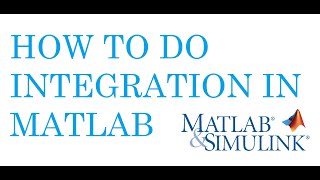 Matlab Tutorials How to do the integration in matlab [upl. by Katya971]