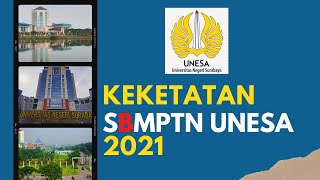 KEKETATAN PRODI SBMPTN UNIVERSITAS NEGERI SURABAYA UNESA TAHUN 2021 [upl. by Adhern]