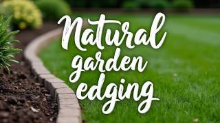 15 Natural Garden Edging Ideas Beautiful amp EcoFriendly Borders [upl. by Crenshaw]