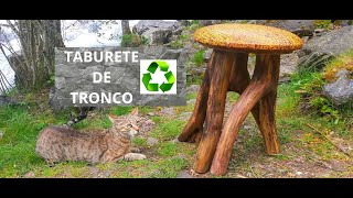 Taburete de Tronco  Log Stool [upl. by Erdnaet]