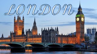 ស្វែងយល់អំពីទីក្រុងឡុងដ៍  London  The Capital of the United Kingdom [upl. by Juni]