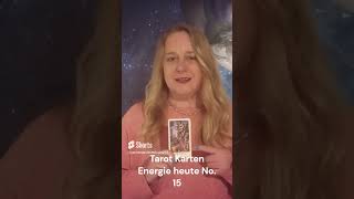 Tages Tarot Karten Energie heute No 15 [upl. by Lytsyrk]