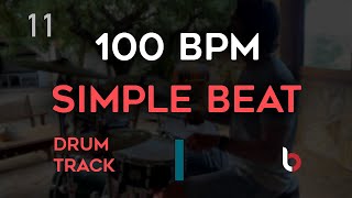 100 BPM Drum Beat  Simple Straight [upl. by Asiluy]