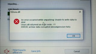 How To Fix ISDonedll An Error Occurred When Unpacking Unarc dll returned an error code 1 isdone dll [upl. by Zuleika]