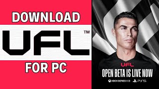 How To Download UFL on PC for FREE Full Guide [upl. by Alli]