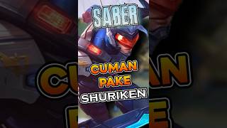 Maen mobile legend pake saber tapi cuman pake shuriken mobilelegends mlbb [upl. by Idurt467]