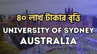 University of Sydney Australia  Scholarships  Student Opportunities BD [upl. by Nalon]