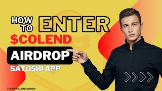 How to Participate in the Colend x Satoshi Airdrop English [upl. by Neelyak]