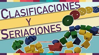 Clasificaciones y seriaciones  Didáctica de la Matemática en Ed Infantil [upl. by Engis236]