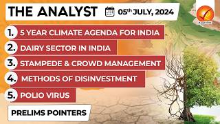 The Analyst 5th July 2024 Current Affairs Today  Vajiram and Ravi Daily Newspaper Analysis [upl. by Arabrab]