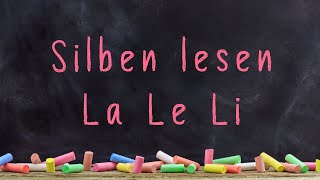 Silbenlesen La Le Li  Deutsch 1 Klasse [upl. by Hagep700]